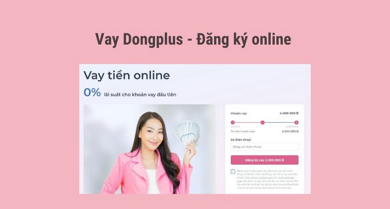Dongplus cung cấp dịch vụ cho vay tài chính trực tuyến